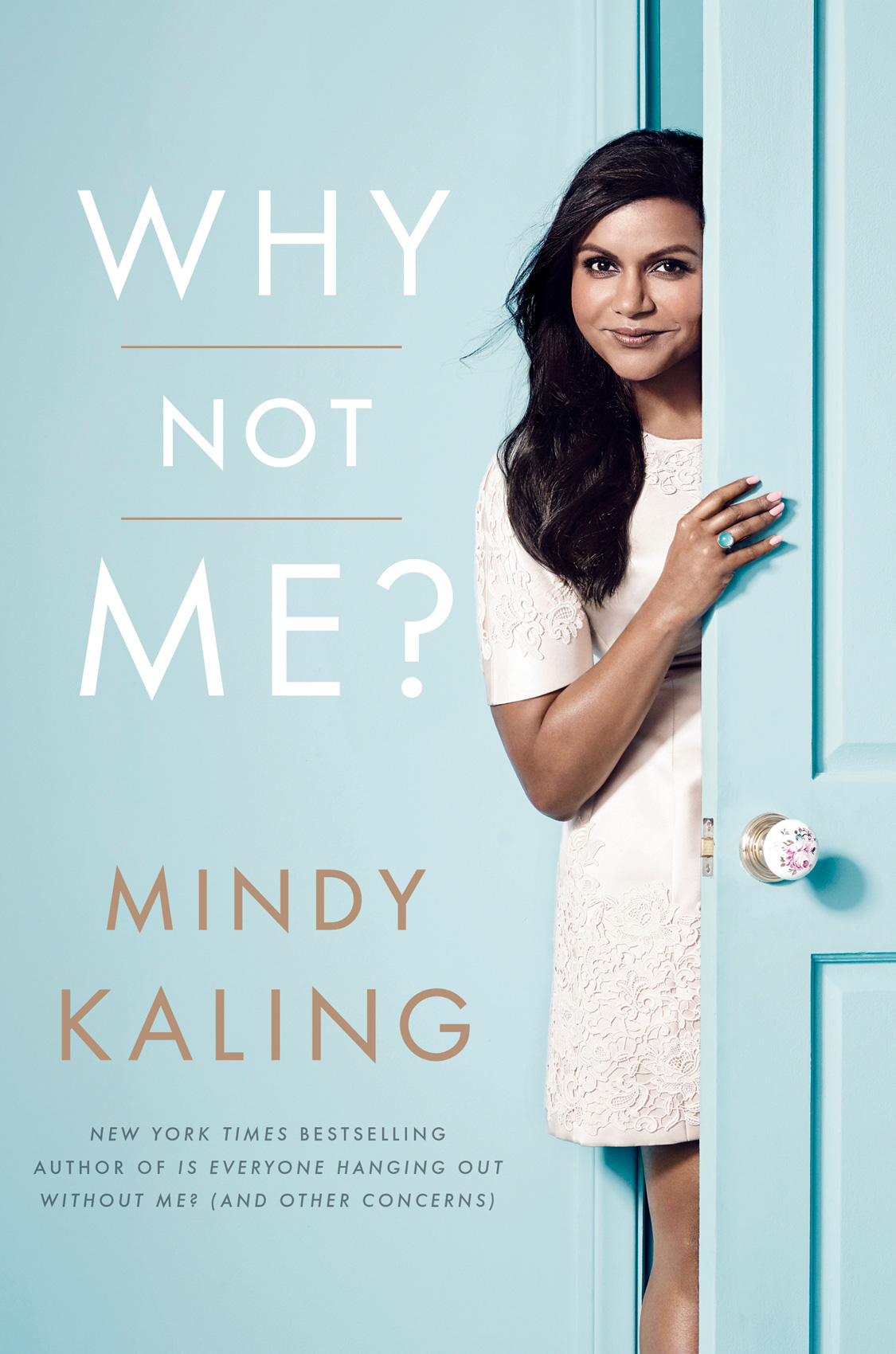 Mindy Kaling | Why Not Me?